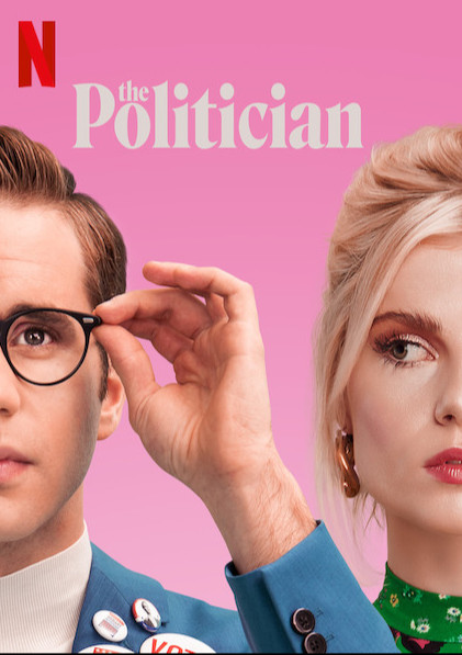 The Politician Season 1 (2019) นักกวนเมือง