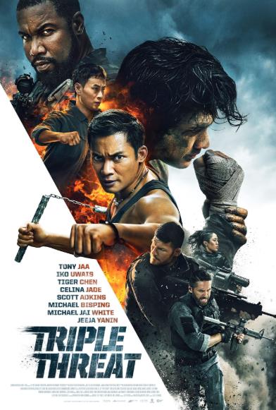 Triple Threat (2019) สามโหดมหากาฬ