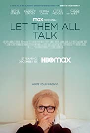 Let Them All Talk (2020) สนทนาภาษาชีวิต