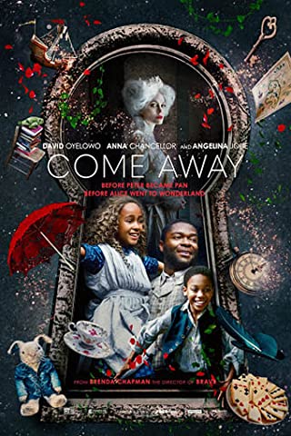 Come Away (2020) ปีเตอร์แพน กับ อลิซ ตะลุยแดนมหัศจรรย์