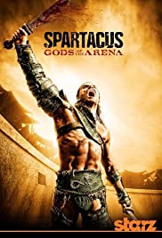 Spartacus Gods of the Arena Season 1 (2011)