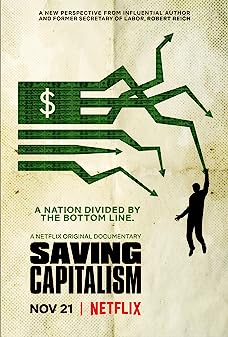 Saving Capitalism (2017) กอบกู้ทุนนิยม