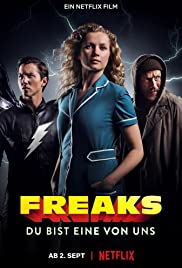 Freaks You're One of Us (2020) ฟรีคส์ จอมพลังพันธุ์แปลก