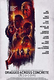 Dragged Across Concrete (2019) คนปล้นโจร