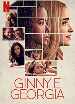 Ginny & Georgia Season 1 (2021) จินนี่กับจอร์เจีย ตอนที่ 7