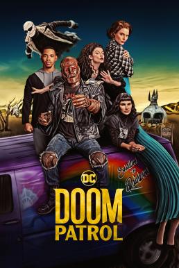 Doom Patrol Season 4 (2022) ฮีโร่หายนะ