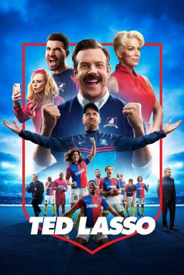 Ted Lasso Season 3 (2023) โค้ชสุดกวน ป่วนพรีเมียร์ลีค