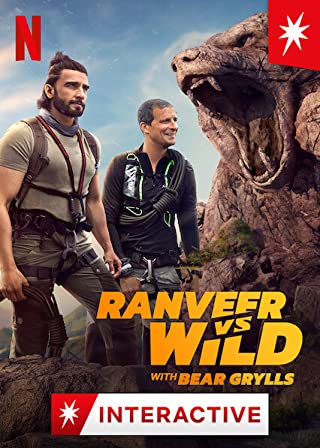 Ranveer vs Wild with Bear Grylls (2022) ผจญภัยสุดขั้วกับรานวีร์