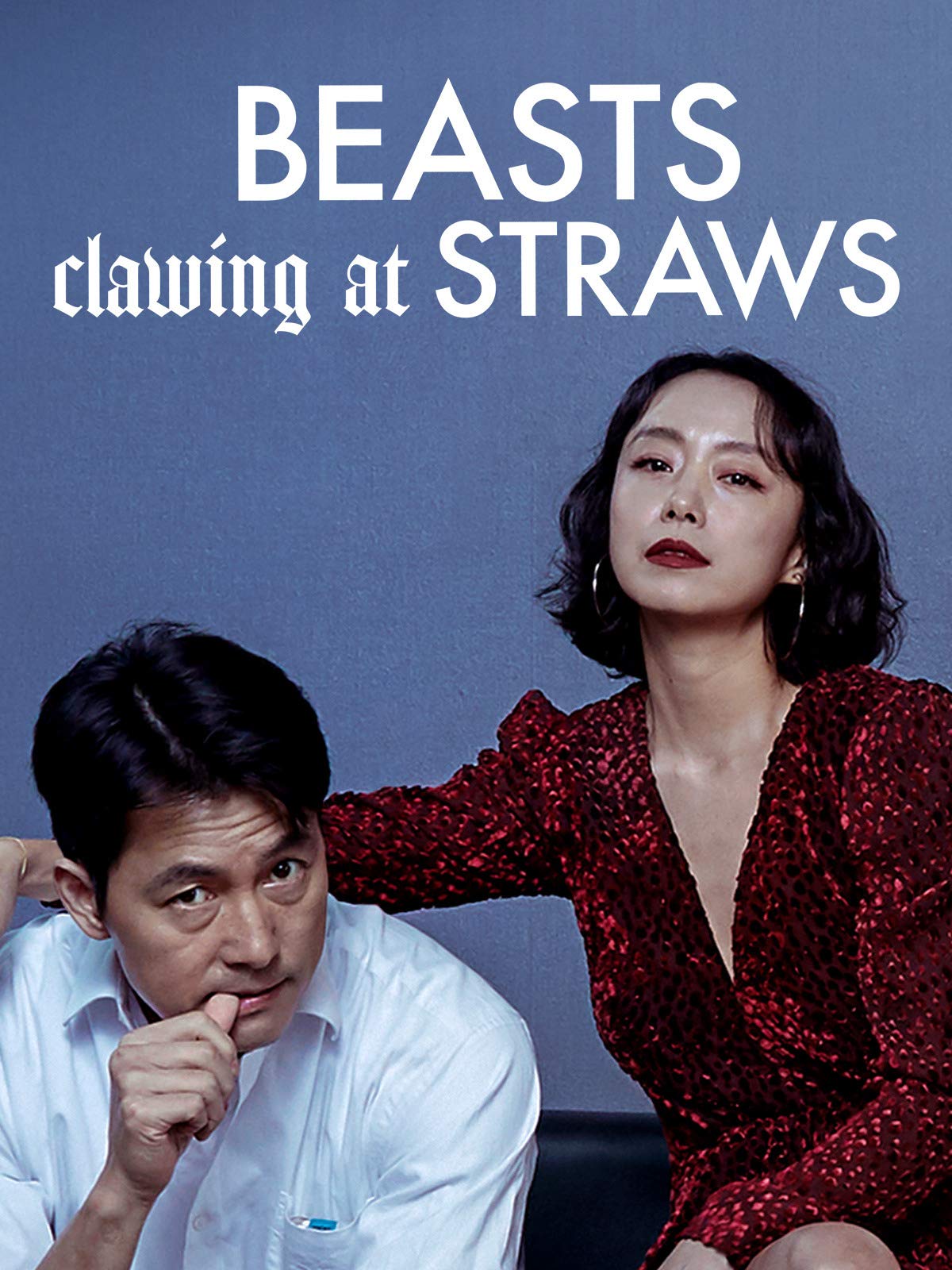 Beasts Clawing at Straws (2020)