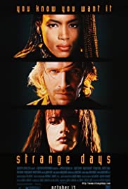 Strange Days (1995) สิ้นศตวรรษ วันช็อกโลก