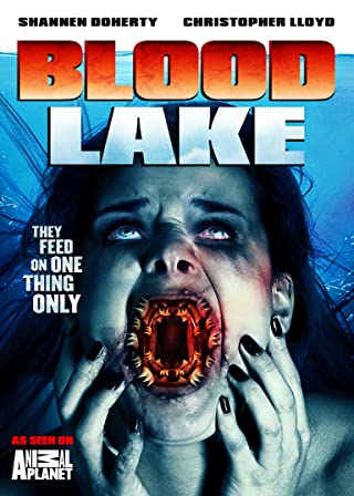 Blood Lake Attack of the Killer Lampreys (2014)