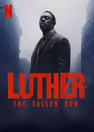 Luther The Fallen Sun (2023) ลูเธอร์ อาทิตย์ตกดิน