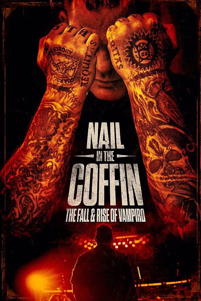 Nail in the Coffin The Fall and Rise of Vampiro (2019)